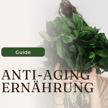 Lade das Bild in den Galerie-Viewer, Anti-Aging Ernährungsratgeber